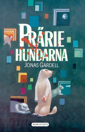 Präriehundarna (e-bok) av Jonas Gardell