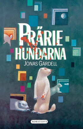 Präriehundarna (e-bok) av Jonas Gardell