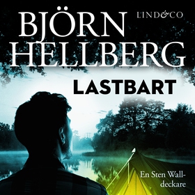 Lastbart (ljudbok) av Björn Hellberg