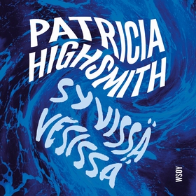 Syvissä vesissä (ljudbok) av Patricia Highsmith