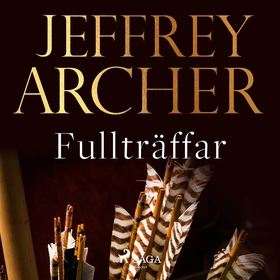 Fullträffar (ljudbok) av Jeffrey Archer