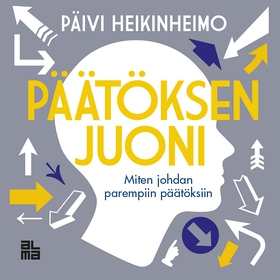 Päätöksen juoni (ljudbok) av Päivi Heikinheimo