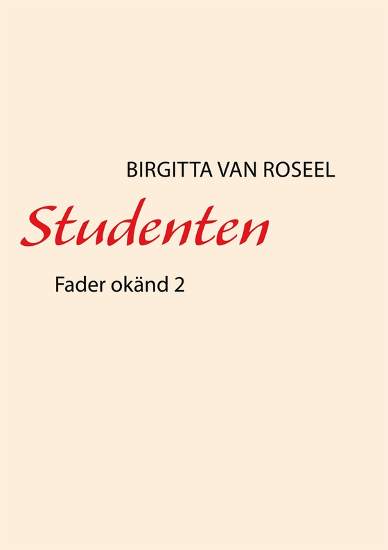 Studenten: Fader okänd 2