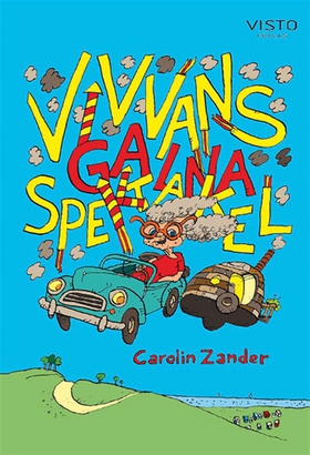 Vivvans galna spektakel (e-bok) av Carolin Zand