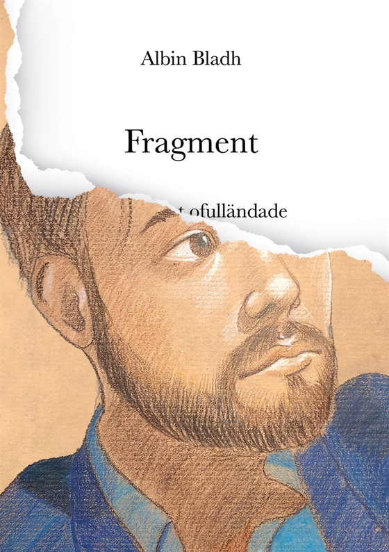 Fragment: Ode till det ofulländade
