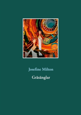 Gräsänglar (e-bok) av Josefine Milton