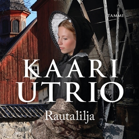 Rautalilja (ljudbok) av Kaari Utrio