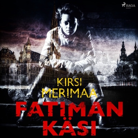 Fatiman käsi (ljudbok) av Kirsi Merimaa