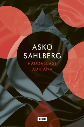 Haudallasi, Adriana (e-bok) av Asko Sahlberg