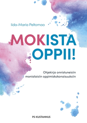 Mokista oppii! (e-bok) av Iida-Maria Peltomaa