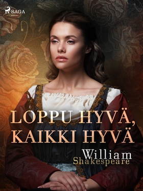 Loppu hyvä, kaikki hyvä (e-bok) av William Shak