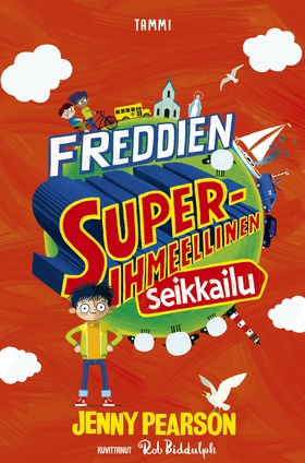 Freddien superihmeellinen seikkailu (e-bok) av 