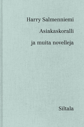 Asiakaskoralli (e-bok) av Harry Salmenniemi