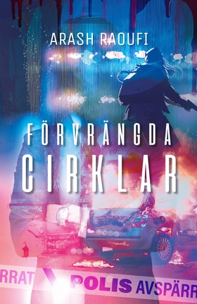 Förvrängda cirklar (e-bok) av Arash Raoufi