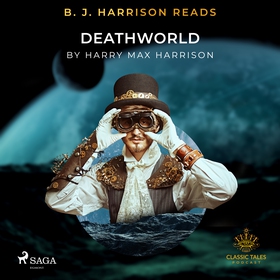 B. J. Harrison Reads Deathworld (ljudbok) av Ha