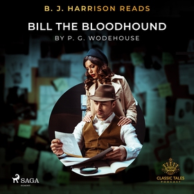 B. J. Harrison Reads Bill the Bloodhound (ljudb