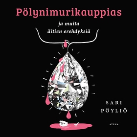 Pölynimurikauppias (ljudbok) av Sari Pöyliö