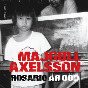 Rosario är död (ljudbok) av Majgull Axelsson
