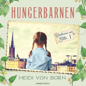 Hungerbarnen (ljudbok) av Heidi von Born