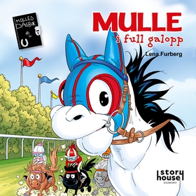 Mulle i full galopp (ljudbok) av Lena Furberg