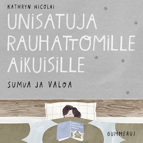 Unisatuja rauhattomille aikuisille 19 - Sumua j