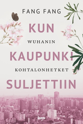 Kun kaupunki suljettiin (e-bok) av Fang Fang