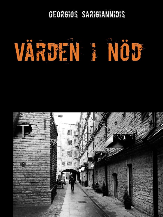 Värden i nöd (e-bok) av Georgios Sarigiannidis