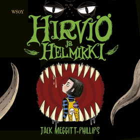 Hirviö ja Helmikki (ljudbok) av Jack Meggitt-Ph