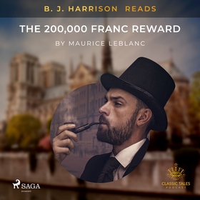 B. J. Harrison Reads The 200,000 Franc Reward (