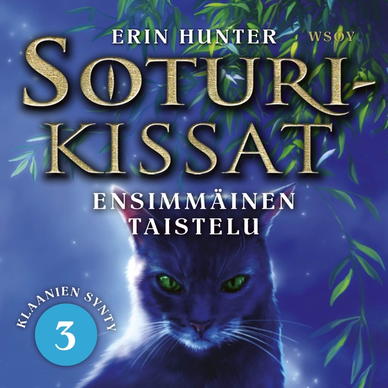 Soturikissat: Klaanien synty 3: Ensimmäinen taistelu