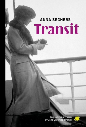 Transit (e-bok) av Anna Seghers