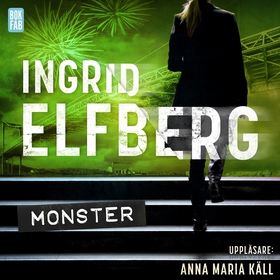 Monster (ljudbok) av Ingrid Elfberg