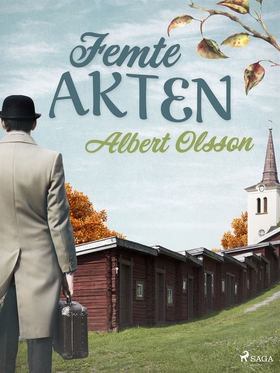 Femte akten (e-bok) av Albert Olsson