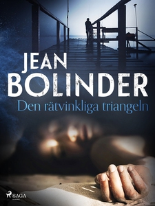 Den rätvinkliga triangeln (e-bok) av Jean Bolin