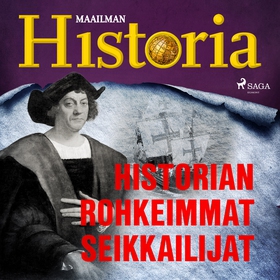 Historian rohkeimmat seikkailijat (ljudbok) av 