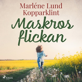 Maskrosflickan (ljudbok) av Marléne Lund Koppar
