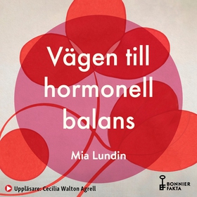 Vägen till hormonell balans : hjärnkoll, sexlus