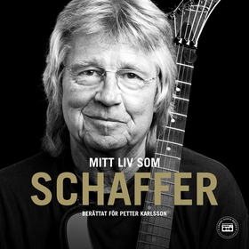 Mitt liv som Schaffer (ljudbok) av Petter Karls