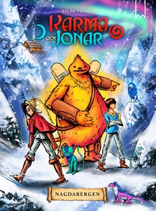 Karma och Jonar: Nagdabergen (e-bok) av Zelda F