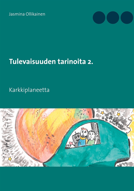 Tulevaisuuden tarinoita 2.: Karkkiplaneetta
