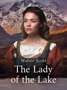 The Lady of the Lake (e-bok) av Sir Walter Scot