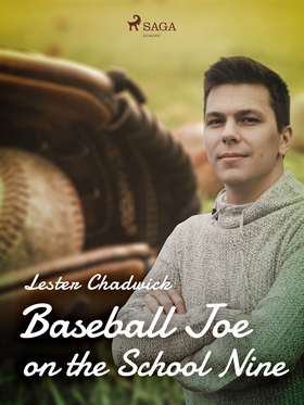 Baseball Joe on the School Nine (e-bok) av Lest