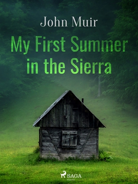 My First Summer in the Sierra (e-bok) av John M