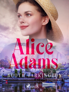 Alice Adams (e-bok) av Booth Tarkington