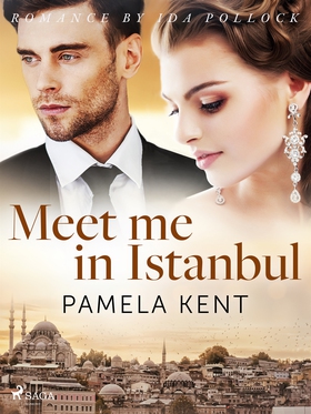Meet me in Istanbul (e-bok) av Pamela Kent