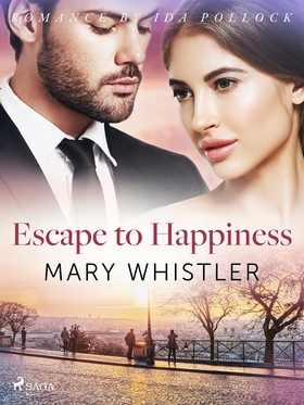 Escape to Happiness (e-bok) av Mary Whistler