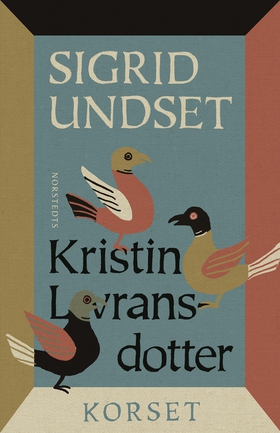 Kristin Lavransdotter : 3. Korset (e-bok) av Si