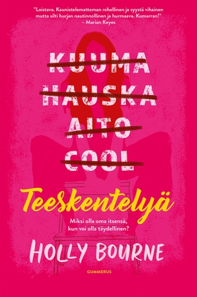 Teeskentelyä (e-bok) av Holly Bourne