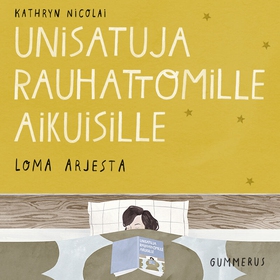 Unisatuja rauhattomille aikuisille 20 - Loma ar