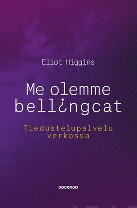 Me olemme Bellingcat (e-bok) av Eliot Higgins
